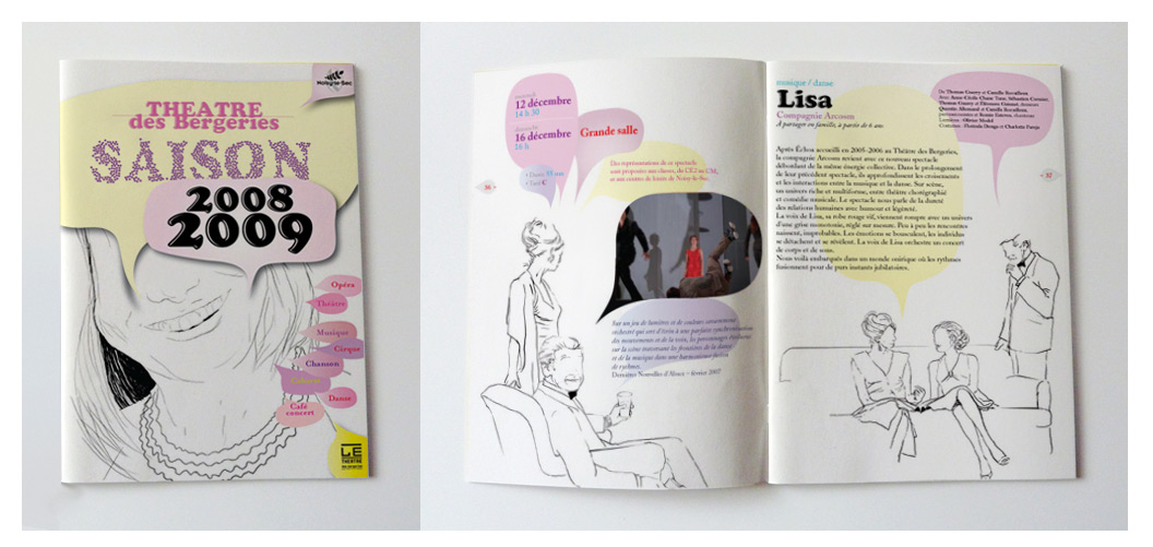 Identité de saison du Théâtre des Bergeries de Noisy-le-Sec, visuel et brochure, 2008 (projet non retenu) Identité de saison du Théâtre des Bergeries de Noisy-le-Sec, visuel et brochure, 2008 (projet non retenu)